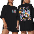 "Mental Health Matters" Shirt | Colorful Be Kind To Your Mind Tee