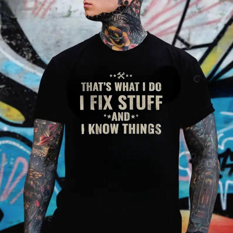"I Fix Stuff & I Know Things" Shirt | Funny Blue Collar Mechanic Tee