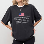 "Liberty And Justice For All" Comfort Colors Shirt