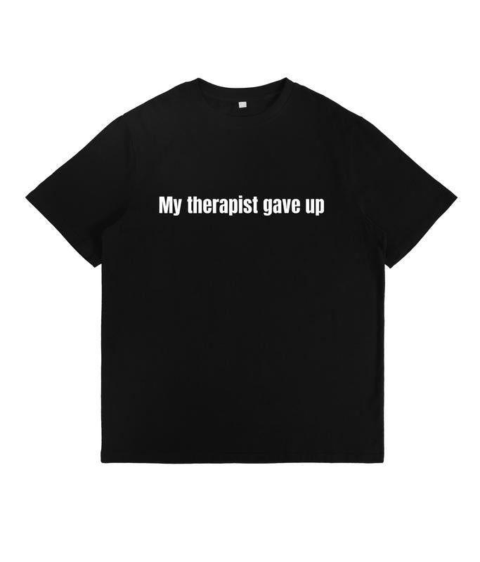 Sarcastic & Funny Sweatshirt Hoodie – Long Sleeve My Therapist Gave Up