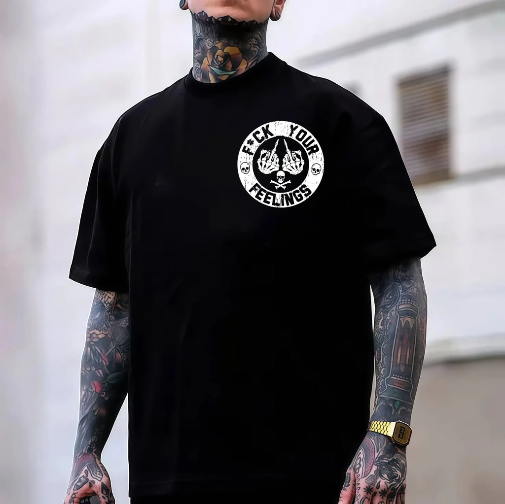 "F*ck Your Feelings" Skull T-Shirt | Edgy Sarcastic Statement Graphic Tee