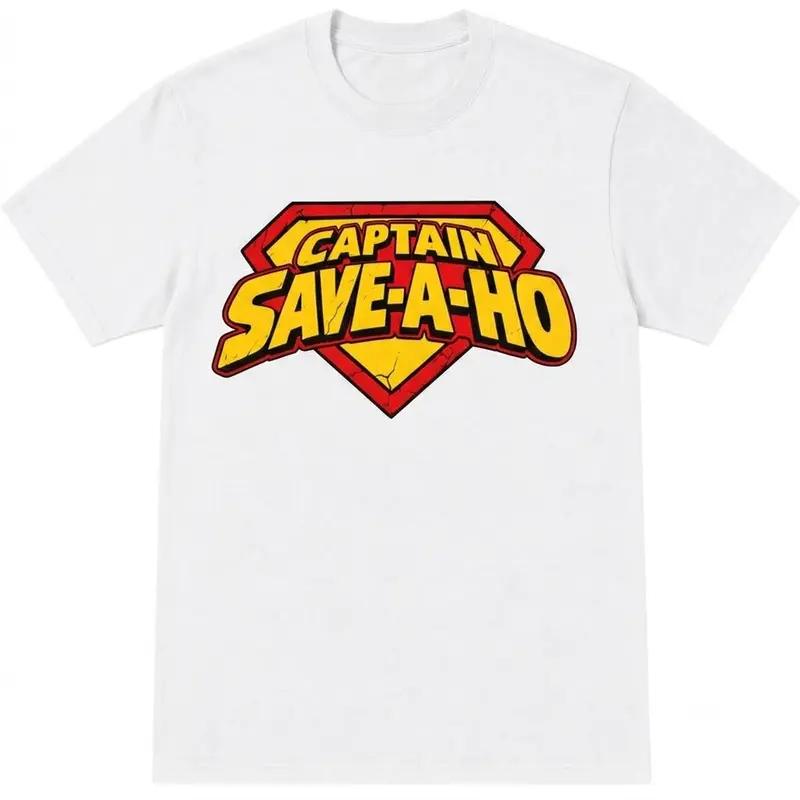 Captain Save a Ho Unisex Graphic T-Shirt for Men – Summer Streetwear Tee