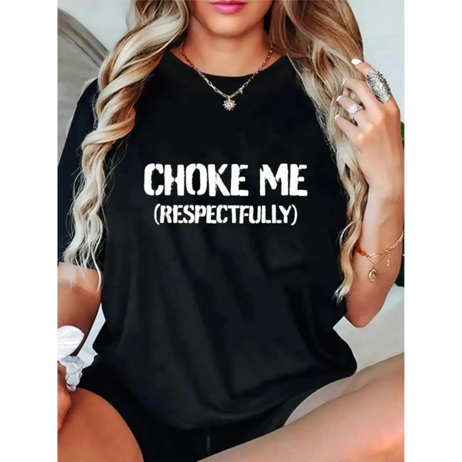 "Choke Me Respectfully" Funny Shirt | Sarcastic Edgy Graphic Tee