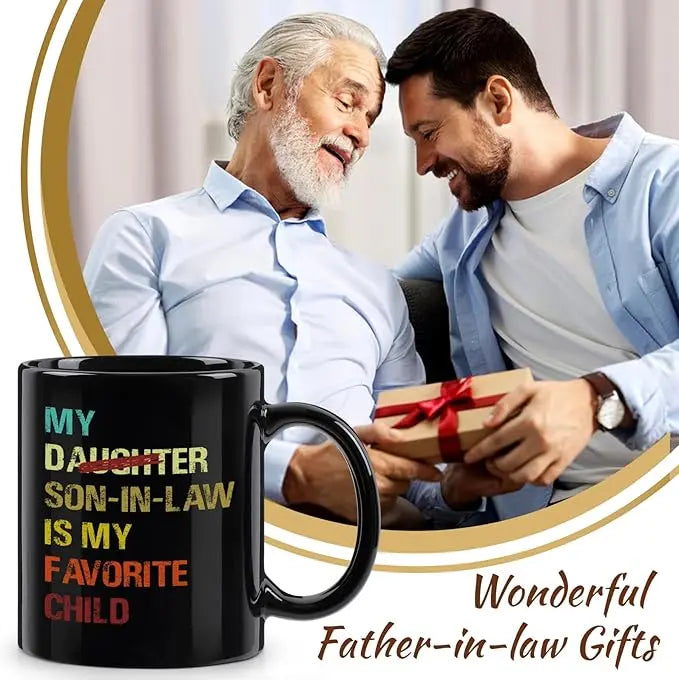"My Son-In-Law Is My Favorite Child" Funny 11oz Ceramic Mug - Perfect In-Law Gift