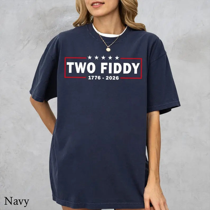 Comfort Colors "Two Fiddy" USA 250 Years Shirt – Funny 1776–2026 Patriotic Graphic Tee