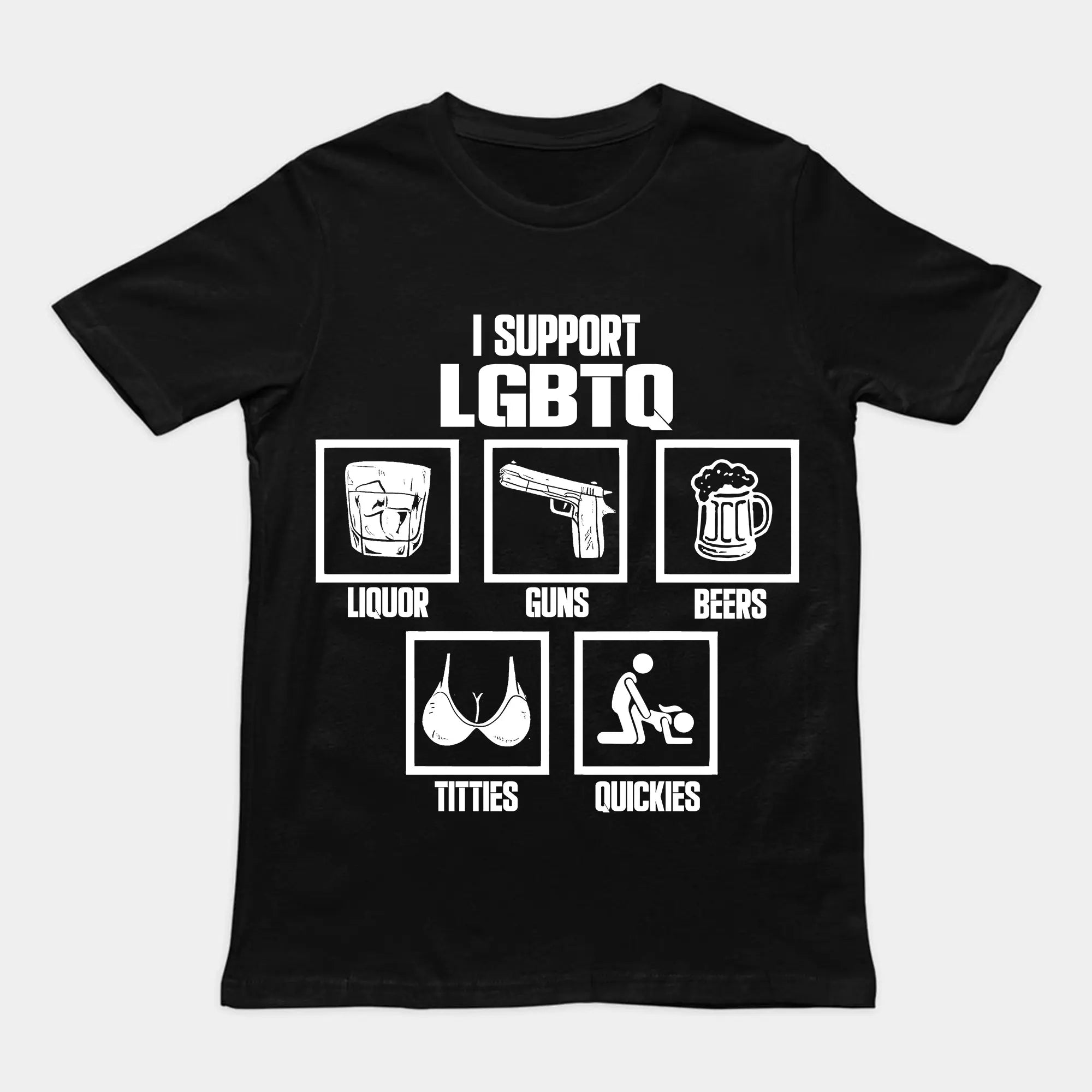 "L.G.B.T.Q." Liquor Guns Beer Tits Shirt | Funny Sarcastic Meme Tee
