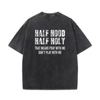 "Half Hood Half Holy" Hoodie | Pray With Me Don't Play With Me Shirt