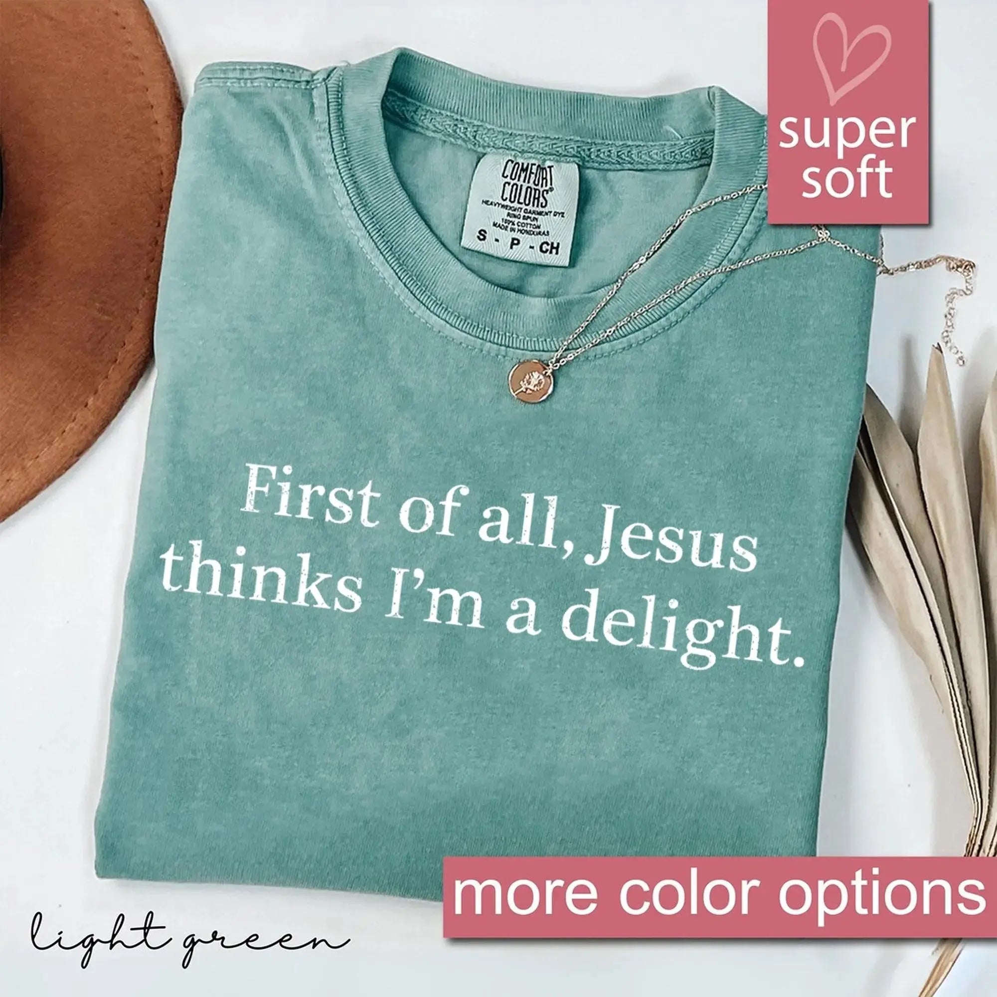 Comfort Colors "Jesus Thinks I'm A Delight" Shirt | Vintage Christian Tee