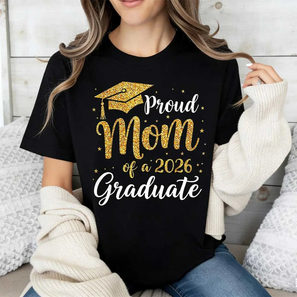 "Proud Mom of a 2026 Graduate" Shirt | Graduation Cap Graphic Tee