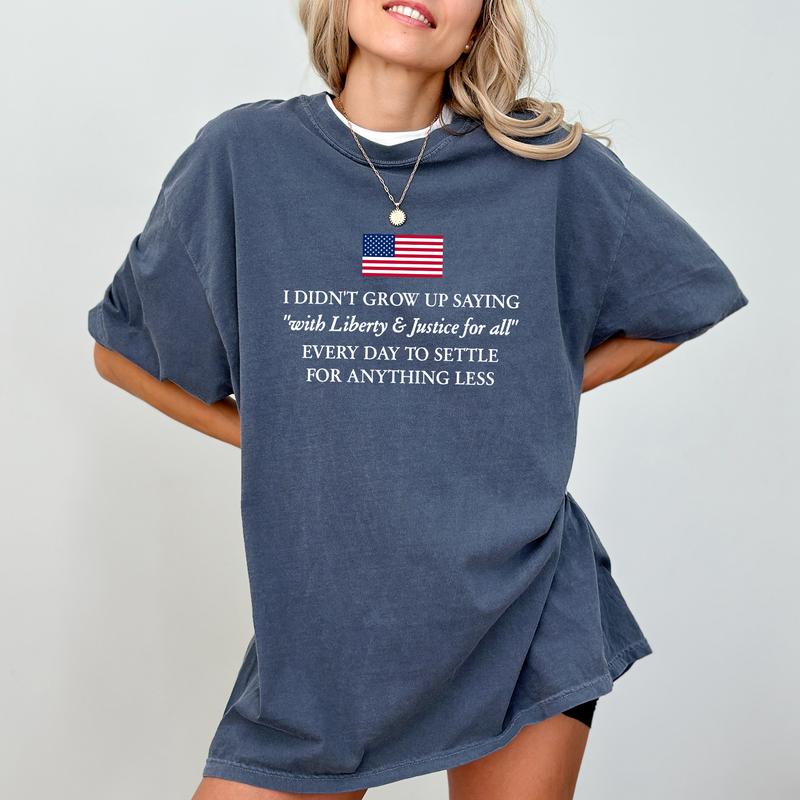 "Liberty And Justice For All" Comfort Colors Shirt