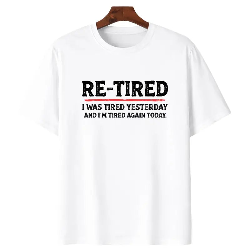 "Re-Tired" Sarcastic Teen Shirt | Funny Lazy Graphic 100% Cotton Tee