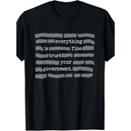 "Everything Is Fine. Trust Your Government." Funny Conspiracy Theory T-Shirt
