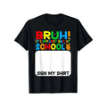 Funny "Bruh It's My Last Day" Student Signature T-Shirt - Breathable Youth Tee for End of School Year Parties