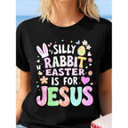 "Easter Is For Jesus" Women's Shirt | Silly Rabbit Faith Graphic Tee