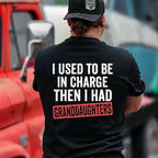 Grandpa "In Charge" Printed T-Shirt – Funny Father’s Day Gift for Dad