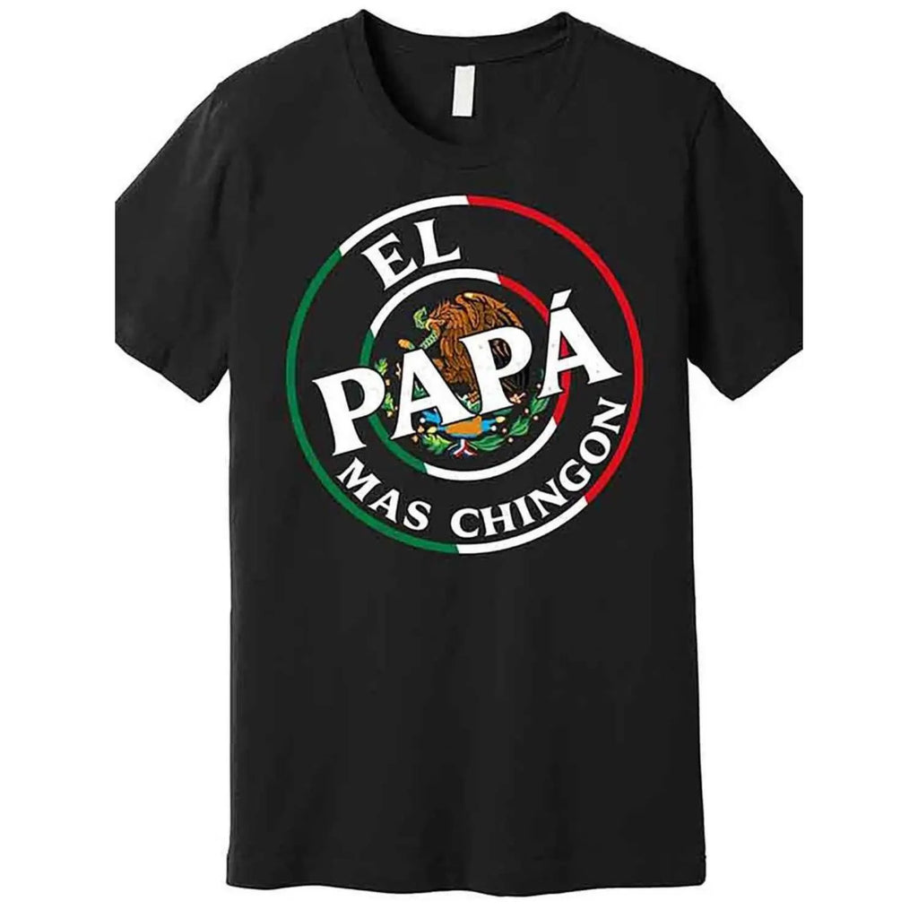 "El Papá Más Chingón" Funny Mexican Dad Graphic Premium T-Shirt