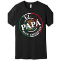"El Papá Más Chingón" Funny Mexican Dad Graphic Premium T-Shirt