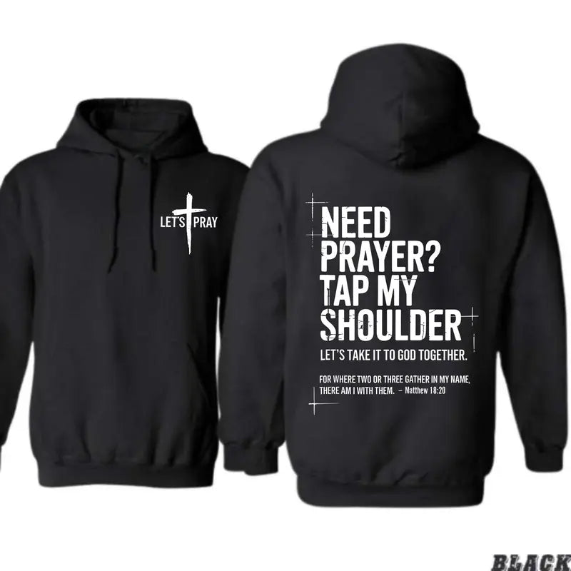 "Need Prayer? Tap My Shoulder" Hoodie | Matthew 18:20 Christian Faith Tee