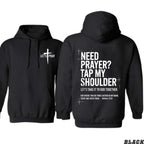 "Need Prayer? Tap My Shoulder" Hoodie | Matthew 18:20 Christian Faith Tee