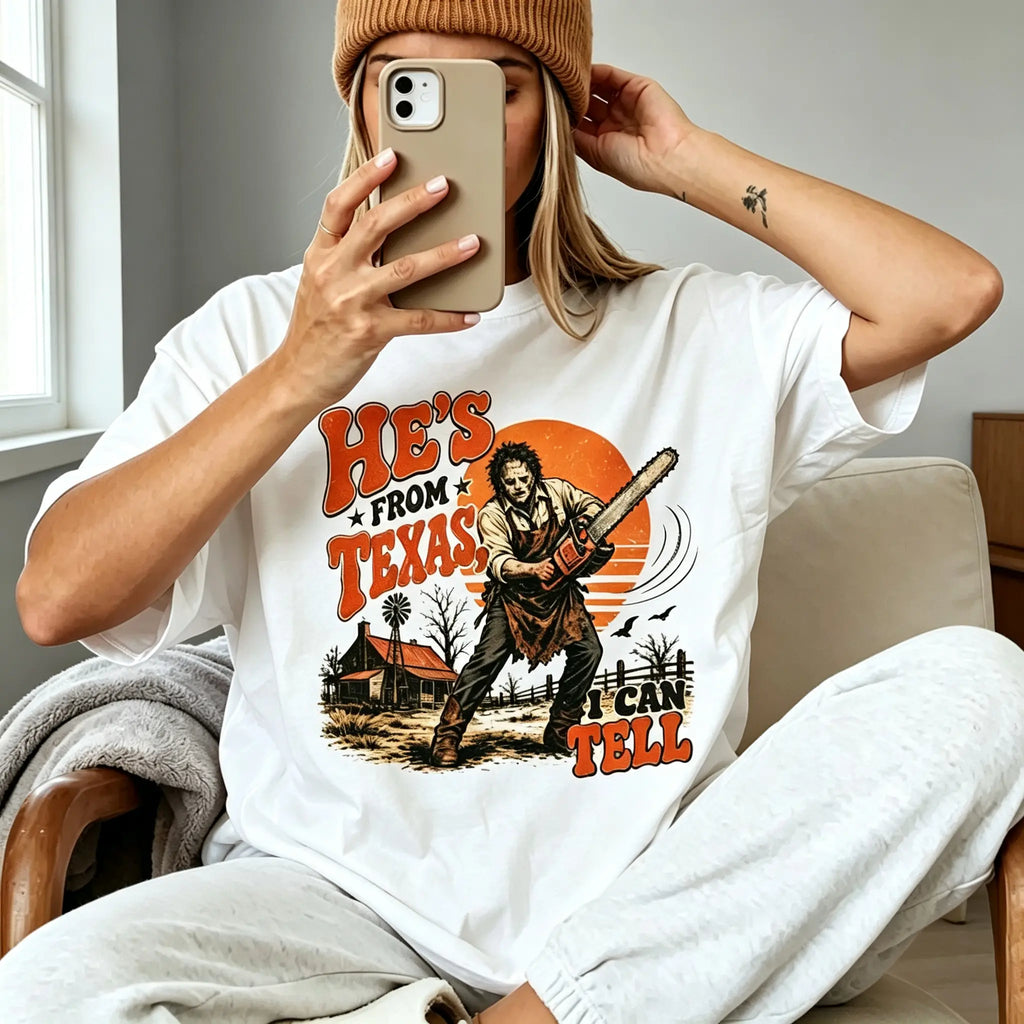 He’s From Texas I Can Tell Shirt – Retro Chainsaw Horror Graphic Tee for Halloween