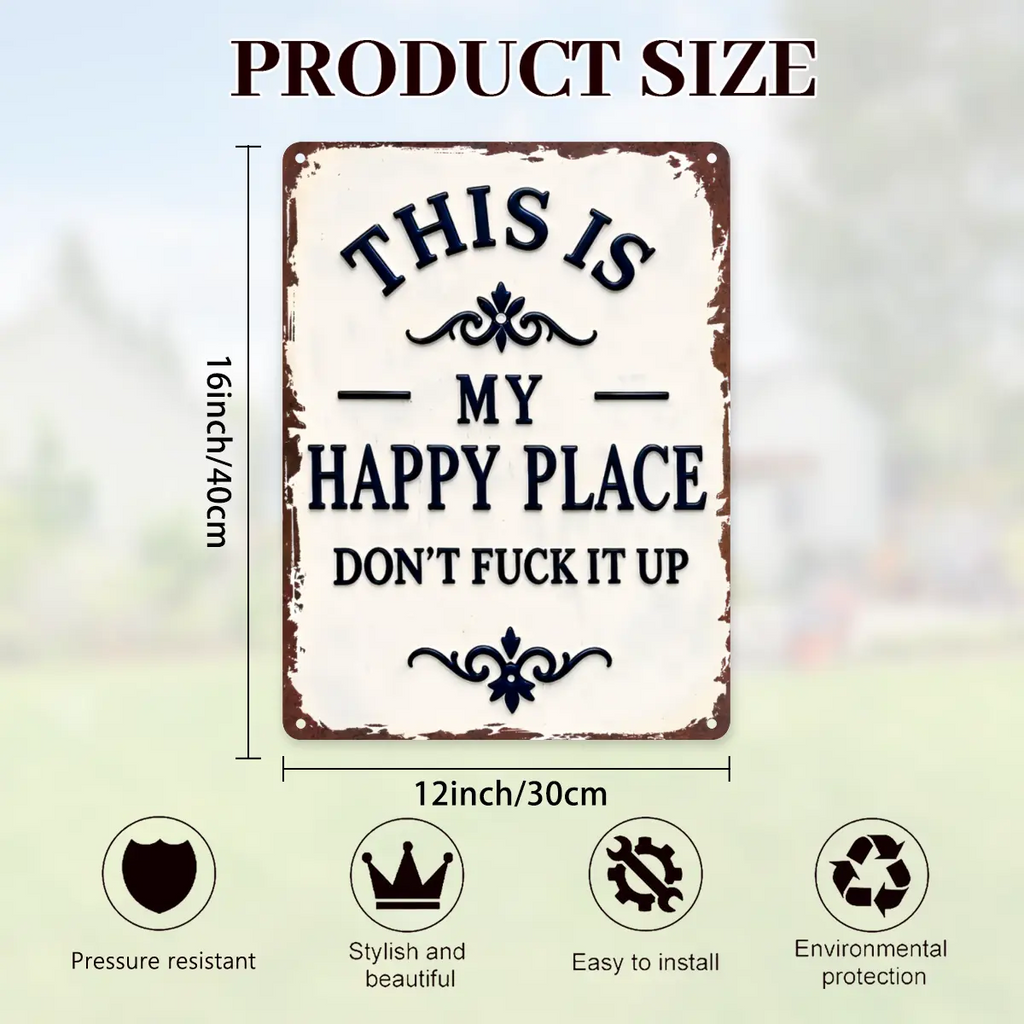 My Happy Place Don't Ruin The Fun Metal Sign – 8x12 Inch Rustic Aluminum Wall Decor