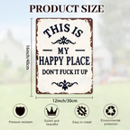 My Happy Place Don't Ruin The Fun Metal Sign – 8x12 Inch Rustic Aluminum Wall Decor