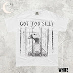 "Got Too Silly" Goose Meme Graphic Comfort Colors T-Shirt
