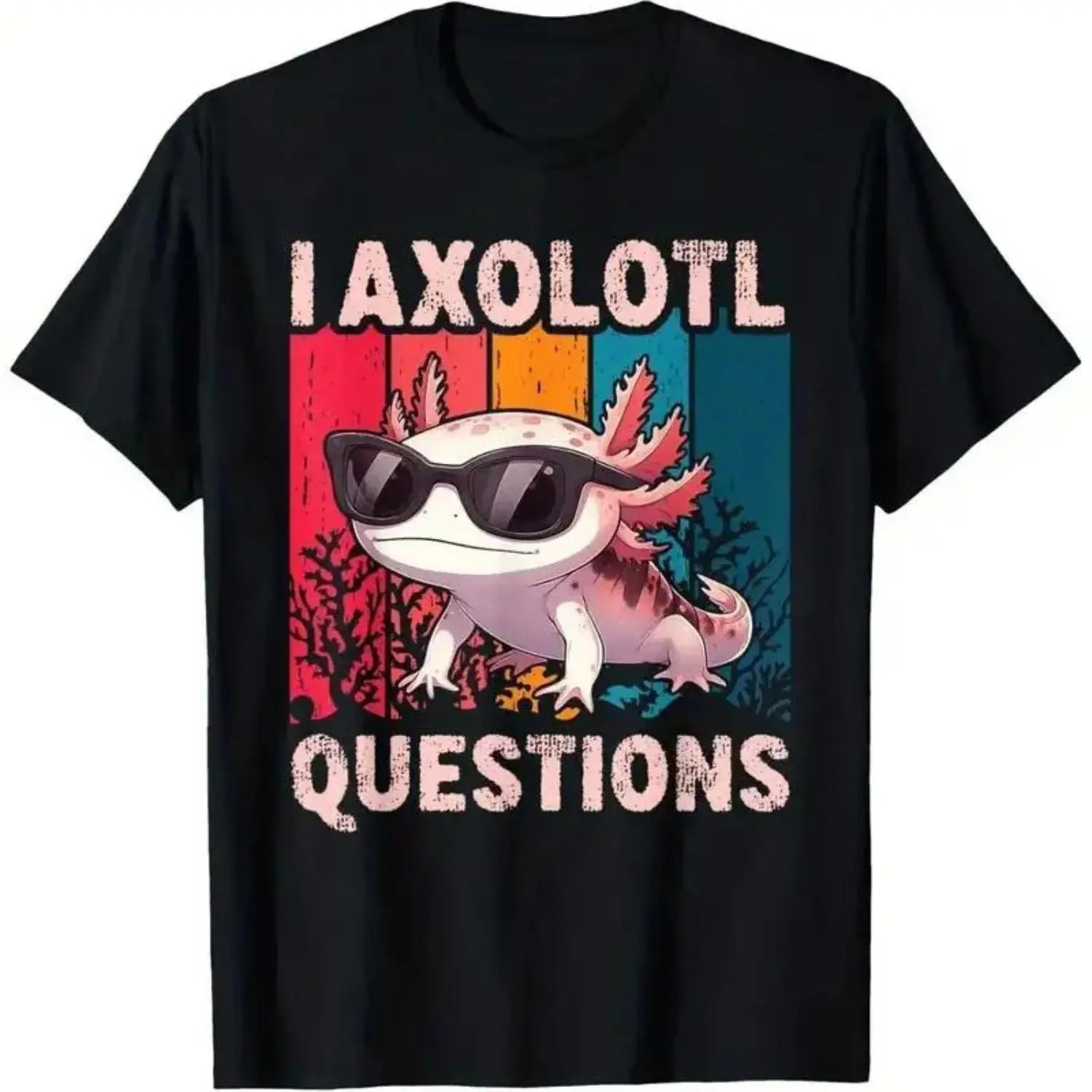 "I Axolotl Questions" Funny Pun T-Shirt | Cute Axolotl Graphic Tee