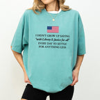 "Liberty And Justice For All" Comfort Colors Shirt