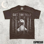 "Got Too Silly" Goose Meme Graphic Comfort Colors T-Shirt