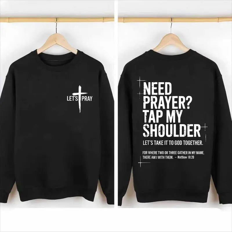 "Need Prayer? Tap My Shoulder" Hoodie | Matthew 18:20 Christian Faith Tee