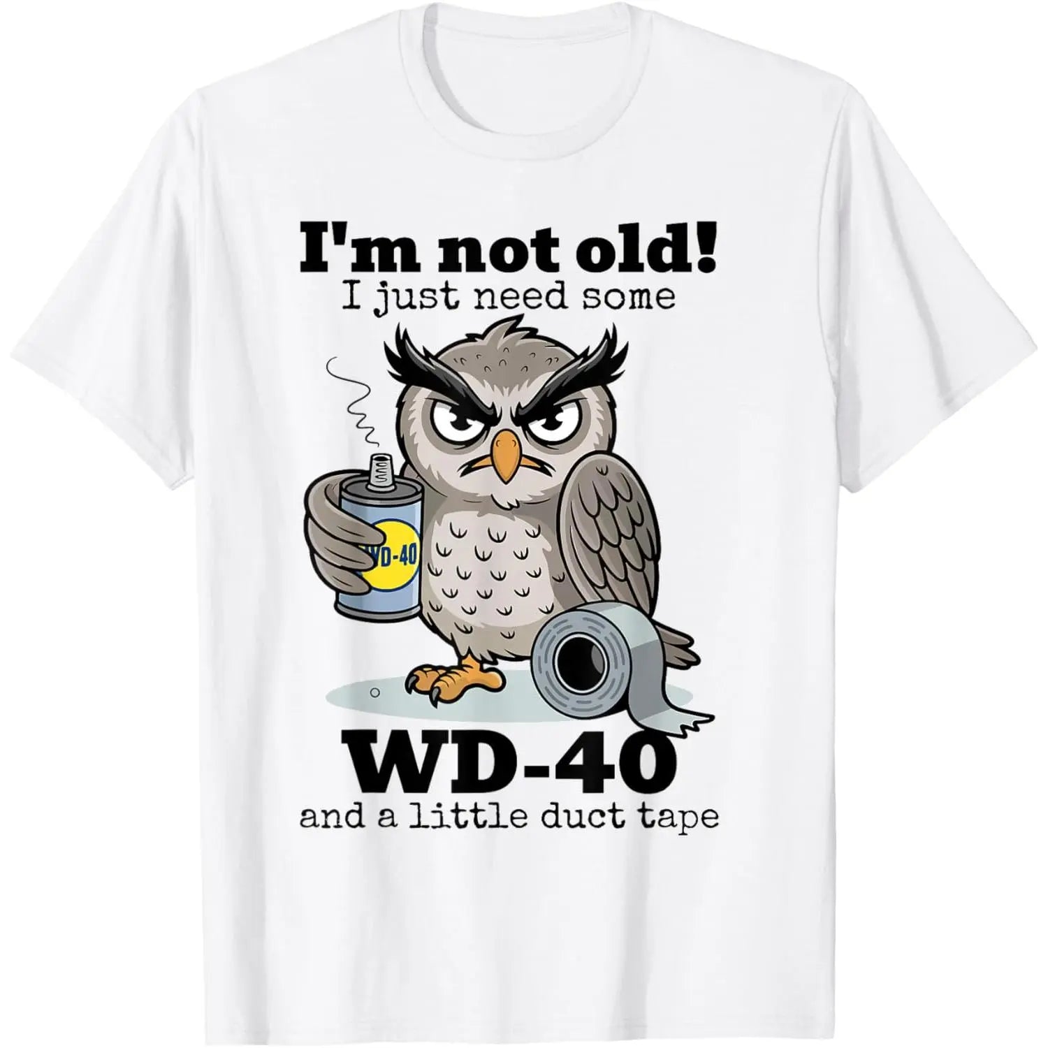 Owl I'm Not Old I Just Need Some T-Shirt
