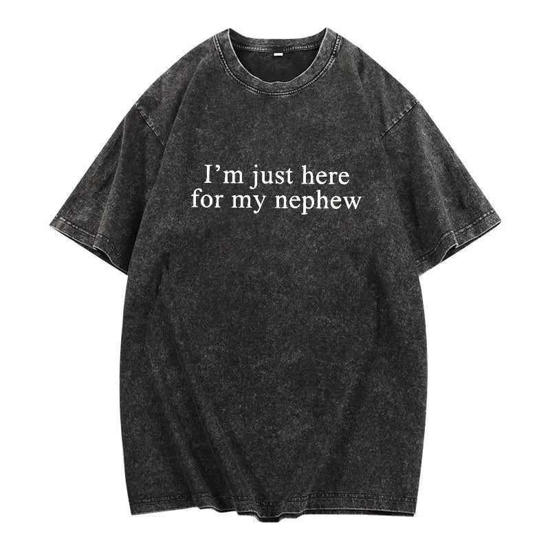 I'm Just Here For My Nephew Shirt - Funny New Auntie T-Shirt - Cute Auntie Graphic Tee for Women - Gift for Proud Titi & Future Aunt