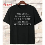 Men’s Comfortable Cotton T-Shirt Featuring Circus Monkeys Saying