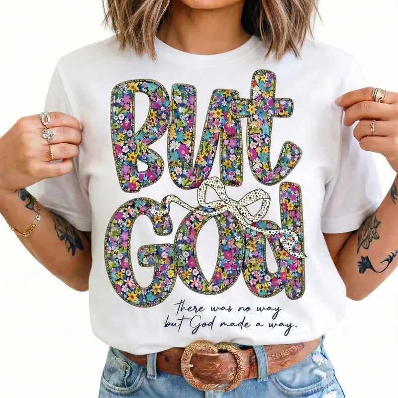 "But God" Wildflower T-Shirt | Women's Floral Christian Faith Tee
