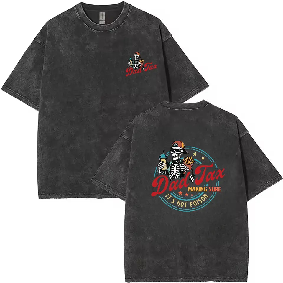 'Dad Tax: Making Sure It's Not Poison' Funny Graphic Tee | Humorous Father's Day Gift