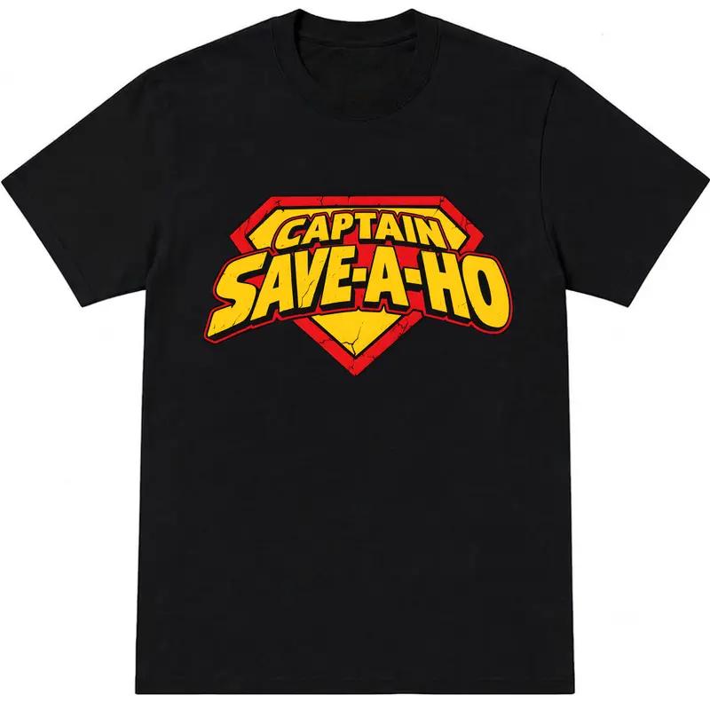 Captain Save a Ho Unisex Graphic T-Shirt for Men – Summer Streetwear Tee