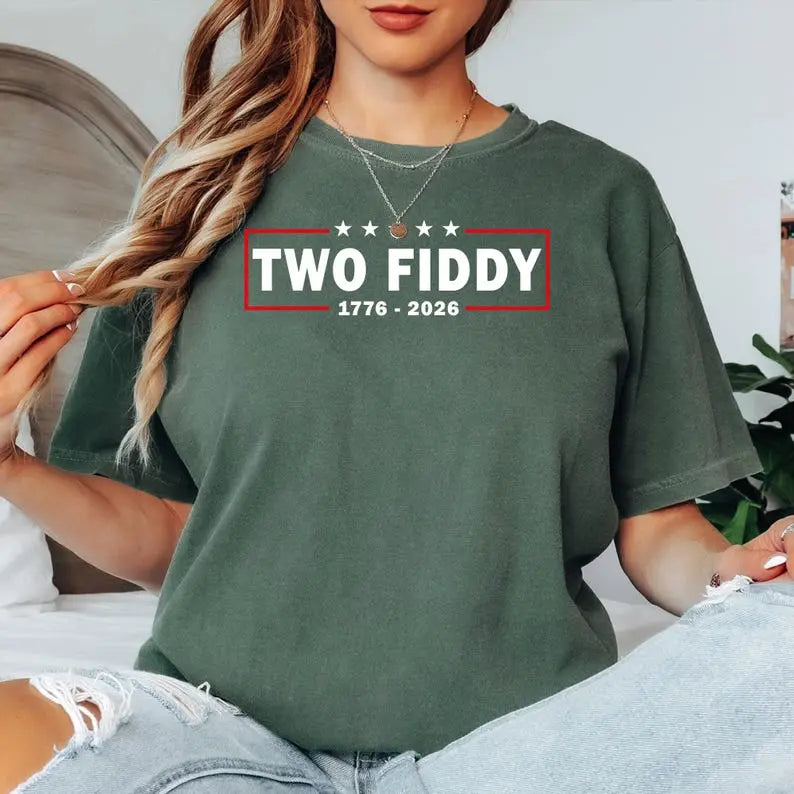 Comfort Colors "Two Fiddy" USA 250 Years Shirt – Funny 1776–2026 Patriotic Graphic Tee
