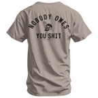 "Nobody Owes You Sh*t" Skull Tee | Combat Iron Co. Tactical Graphic Shirt