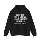 T- Shirt I Will Put You In The Trunk And Help People Look For T-Shirt Crewneck Tropical graphic tee
