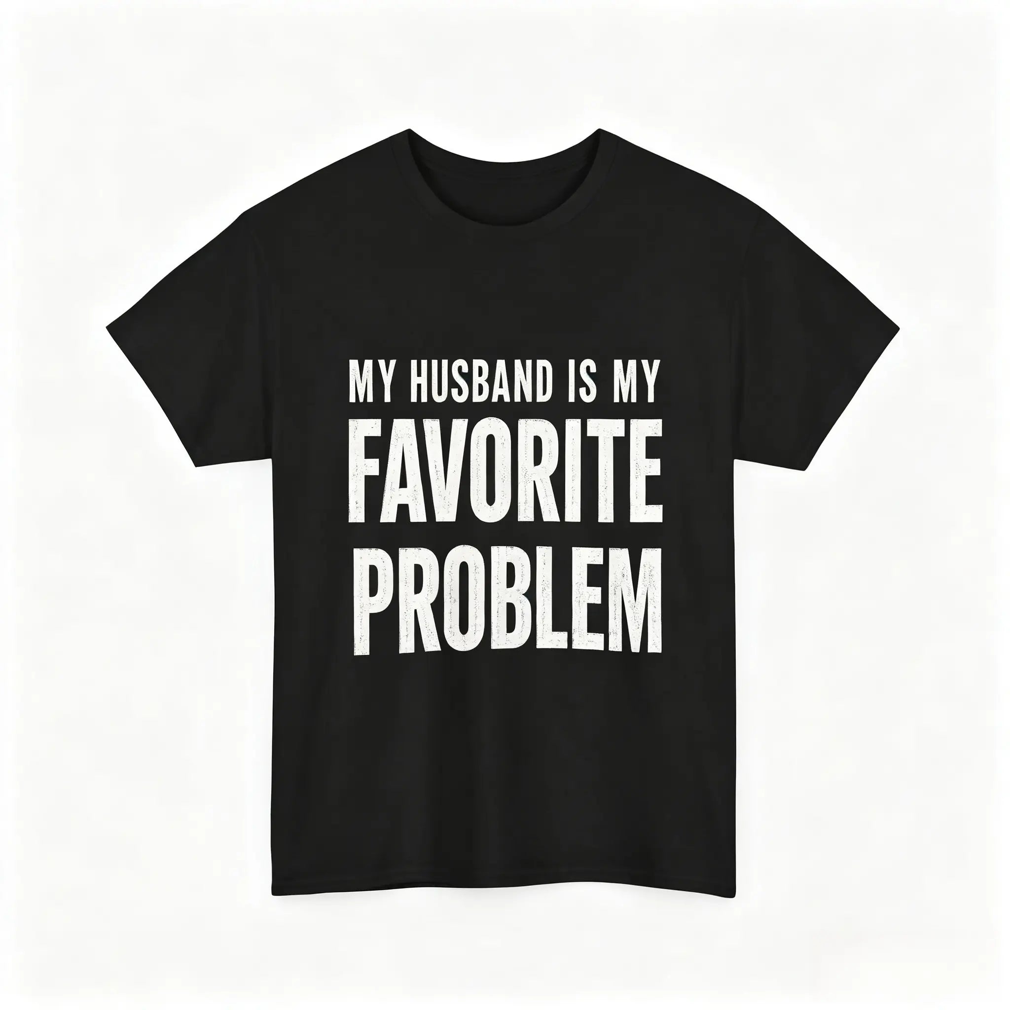 Men's Funny "My Wife Is My Favorite Problem" Cotton T-Shirt – Classic Graphic Crew Neck Tee