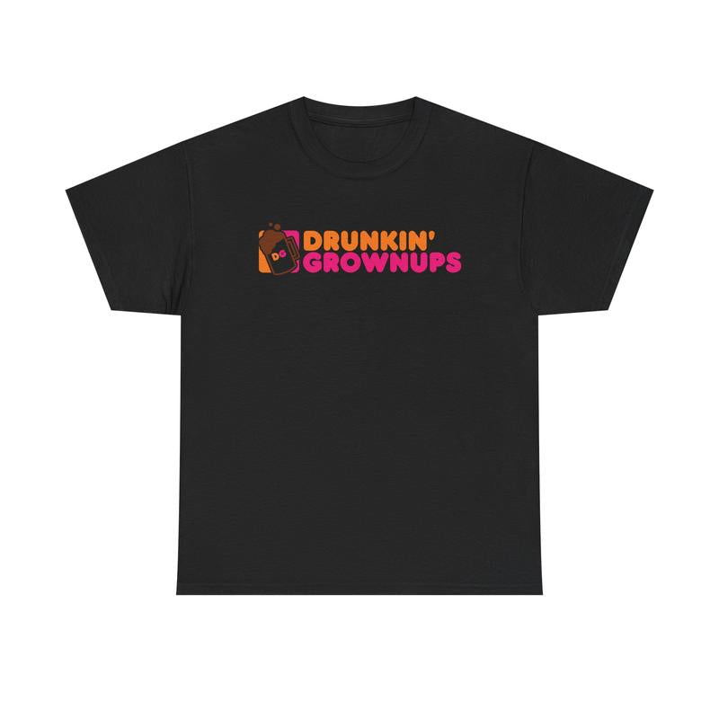 Drunkin’ Grownups Shirt | Viral Funny Adult Drinking T-Shirt