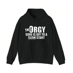 "This Orgy Is Off To A Slow Start" Funny T-Shirt | Sarcastic Party Tee