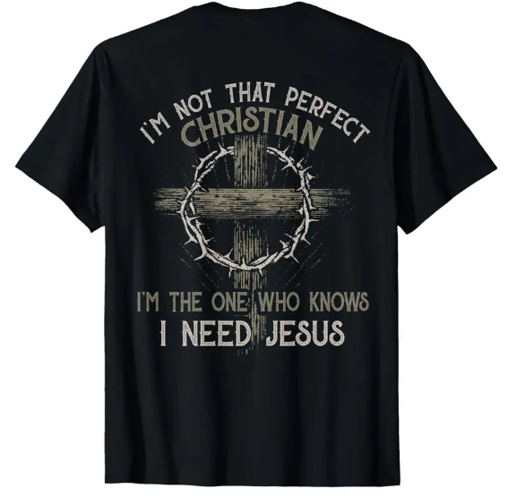 I‘m Not That Perfect Christian  I‘m The One That Knows T-Shirt        Graphic tees Casual Shortsleeve